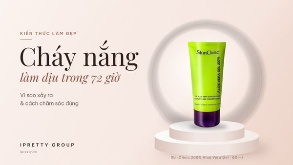 Da cháy nắng: vì sao xảy ra và cách làm dịu, chăm sóc trong 72 giờ đầu