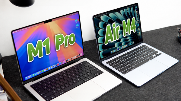 MacBook 30 triệu: Air M4 hay Pro M1 Pro? Chọn máy nào?