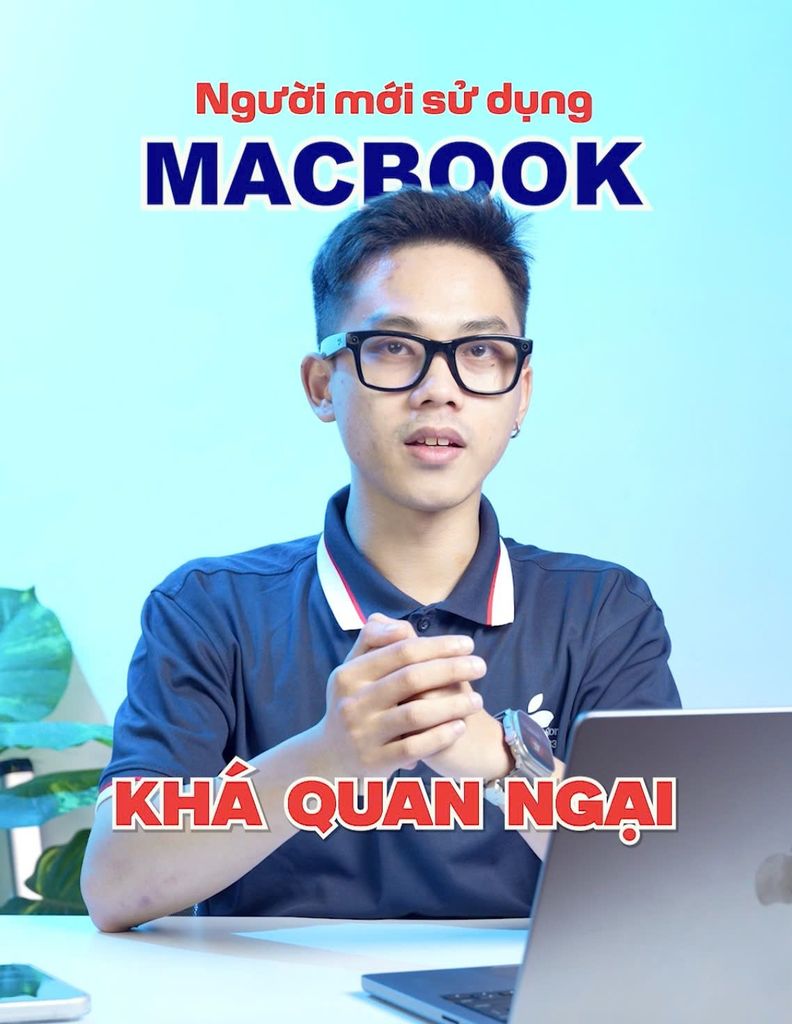 Hướng dẫn “làm quen” với Macbook cho người mới 2026 với Trackpad và Tổ hợp phím cơ bản