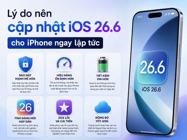 Cập nhật iOS 26.6: Bảo mật iPhone, tối ưu hiệu năng ngay!
