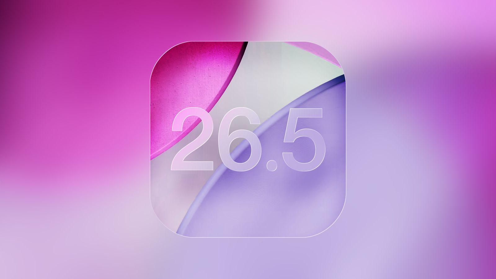 Apple cho biết iOS 26.5 bổ sung ba tính năng mới cho iPhone của bạn