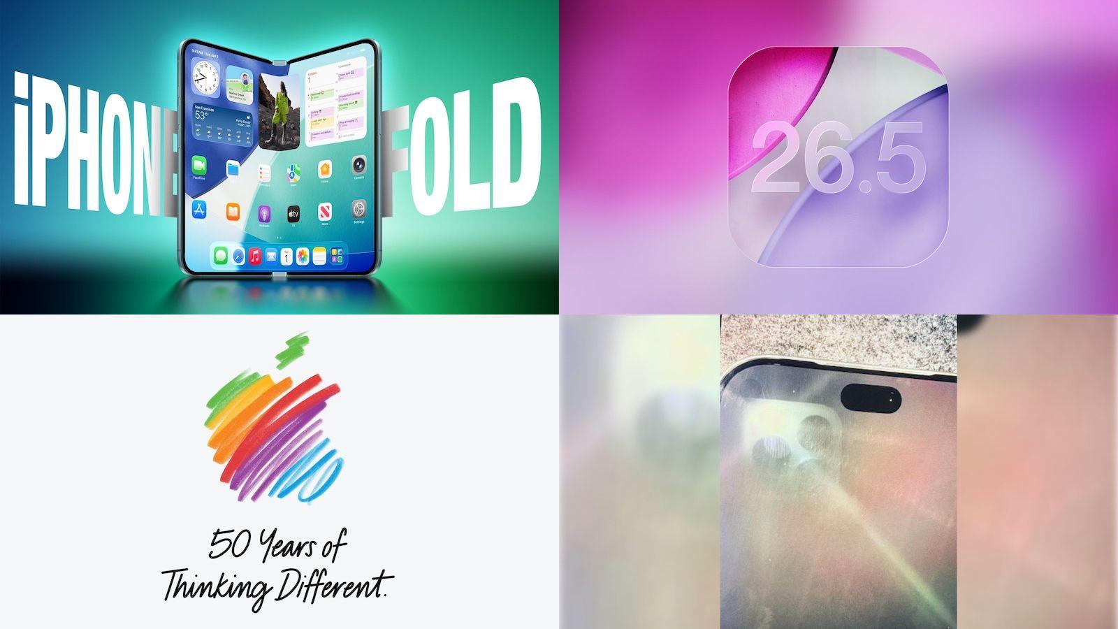 Tin tức nổi bật: iPhone màn hình gập, iOS 26.5 Beta, kỷ niệm 50 năm thành lập Apple và nhiều hơn nữa