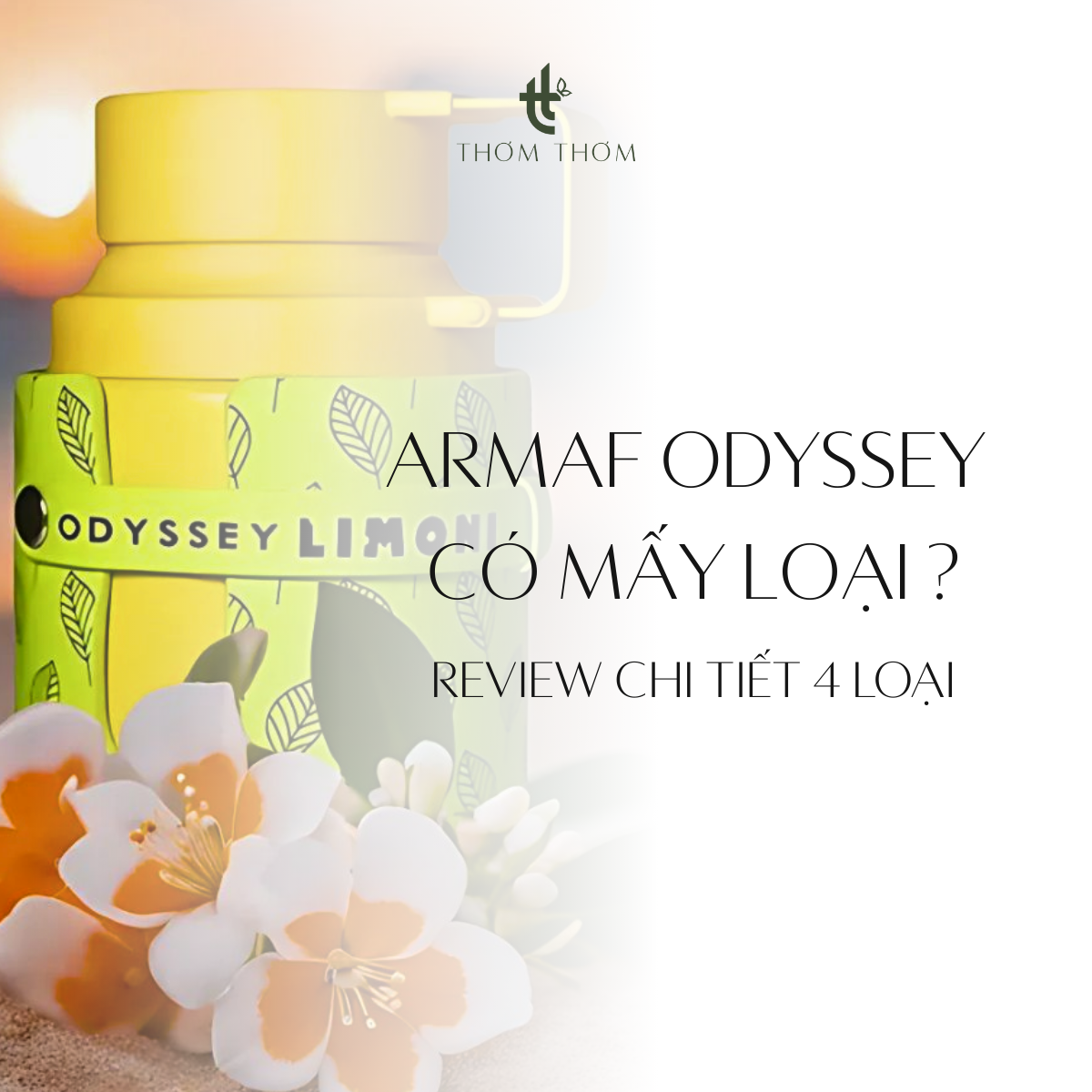 Armaf Odyssey có mấy loại? Review chi tiết từng dòng