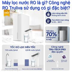 Máy lọc nước RO là gì?  Vì sao công nghệ RO được nhiều gia đình hiện đại lựa chọn?