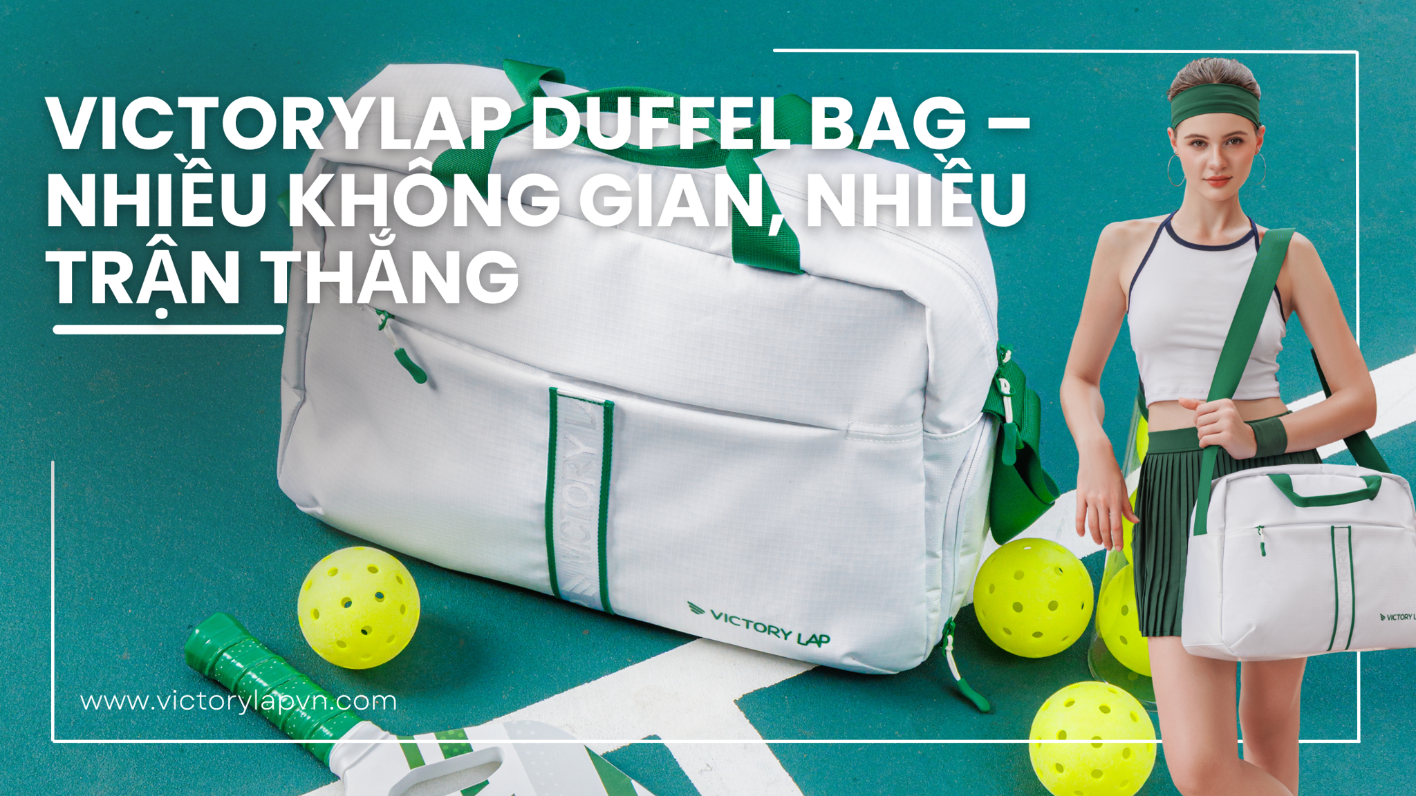 VL Duffel Bag – Nhiều không gian, nhiều trận thắng
