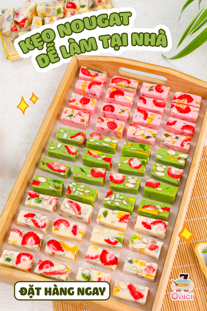 💥 KẸO NOUGAT – DỄ LÀM ĐẾN MỨC AI CŨNG THÀNH CÔNG 💥