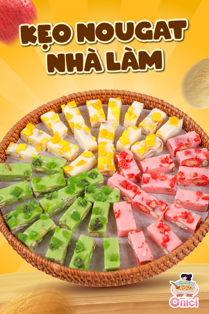 🍬 KẸO NOUGAT NHÀ LÀM – MỘT MẺ KẸO, CẢ NHÀ CÙNG VUI