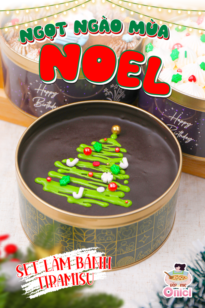 LÀM TIRAMISU NOEL TẠI NHÀ CỰC DỄ CÙNG ONICI NHA 🌱