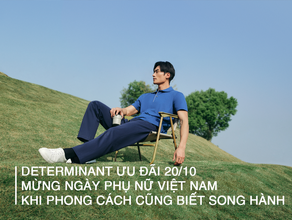 KHI PHONG CÁCH CŨNG BIẾT SONG HÀNH – DETERMINANT MỪNG NGÀY PHỤ NỮ VIỆT NAM 20/10