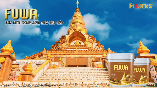 FUWA – Sơn Nhũ Vàng Ánh Kim Cao Cấp | Vẻ Đẹp Sang Trọng & Đẳng Cấp