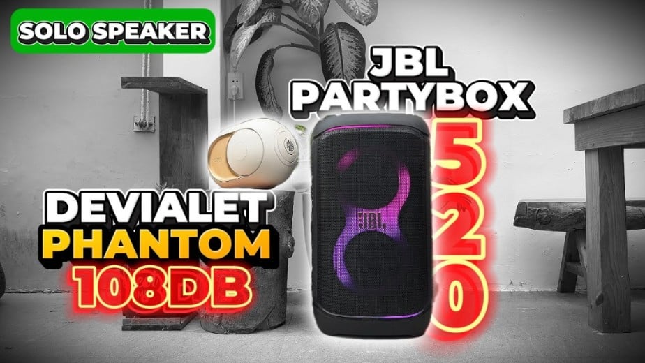 Devialet Phantom 108 dB vs JBL Partybox 520 SOLO SPEAKER