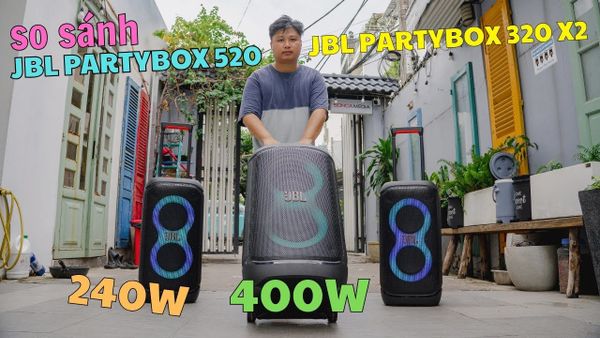 Nên chọn 2 loa PARTYBOX 320 hay 1 loa PARTYBOX 520 - SOLO SPEAKER