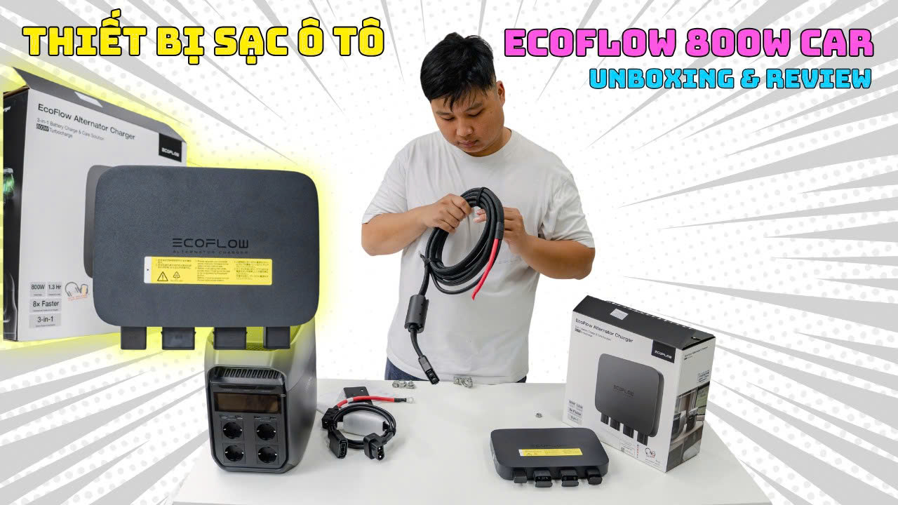 [Review] Sạc EcoFlow Từ Ô Tô: Dùng 800W Alternator Charger Có Đáng Tiền?