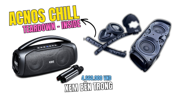 Tháo loa mới ra mắt 2026 - Acnos Chill Teardown tại Hồ Tuyền Lâm