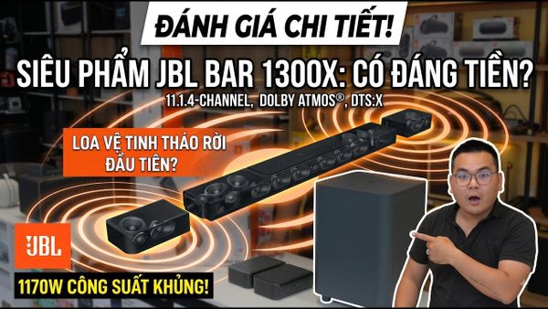 JBL BAR 1300 UNBOXING: ĐỈNH CAO LOA TIVI CÔNG SUẤT 1170W