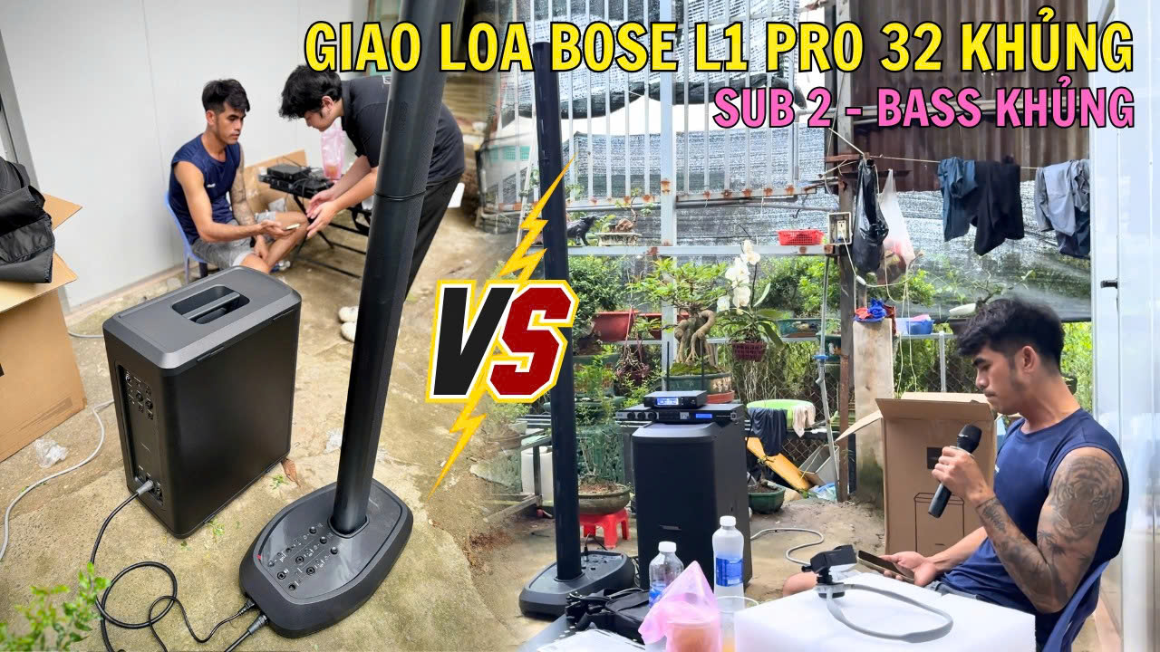 HÀNH TRÌNH GIAO LOA KARAOKE BOSE L1 PRO 32 CỰC KHỦNG GẦN 2000W