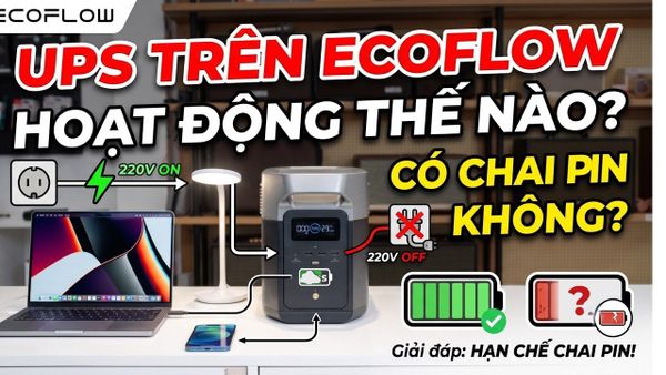 Dùng Trạm Điện EcoFlow Làm UPS: Cơ Chế Hoạt Động & Nỗi Lo Chai Pin LFP