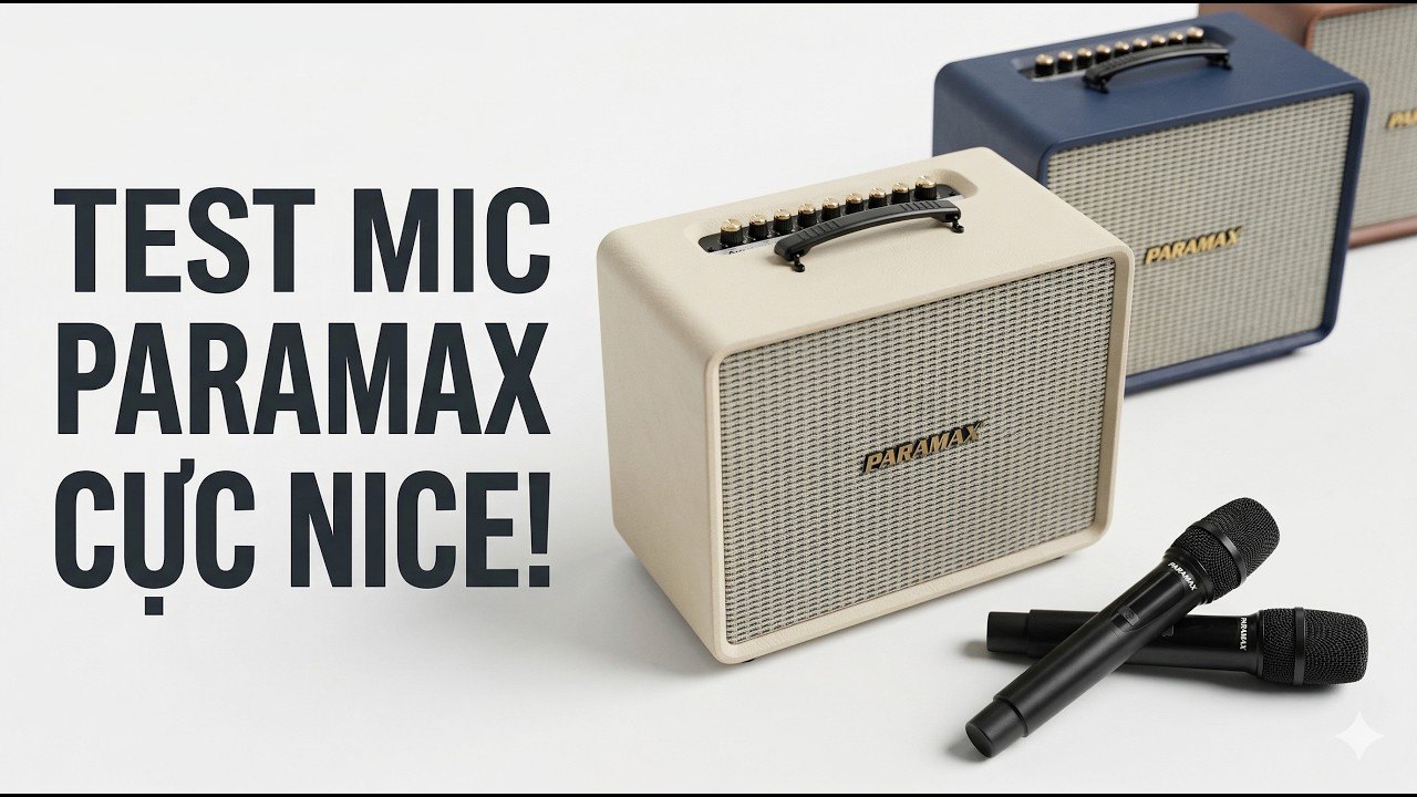 Thử Thách Giọng Hát Với Paramax NICE: Tiếng Mic Có Thực Sự Bay Bổng?