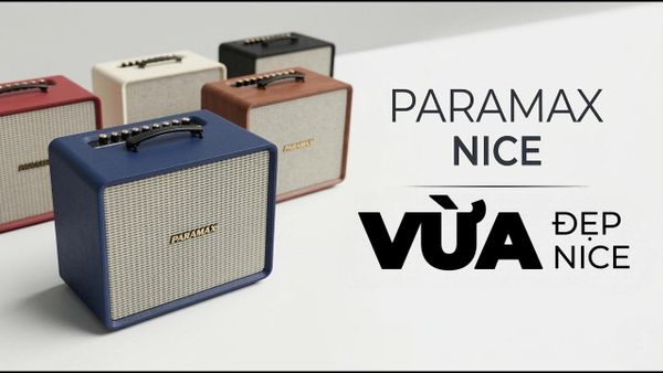 Unbox Siêu Phẩm Paramax NICE - Vừa Đẹp Vừa Hay, Kèo Này Chốt Lẹ AE Ơi!