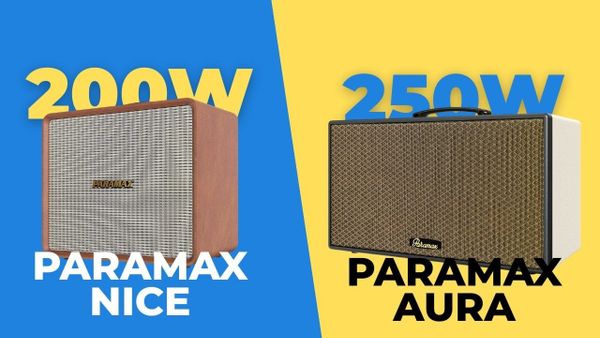 PARAMAX NICE vs PARAMAX AURA – Loa nào xứng đáng mua?