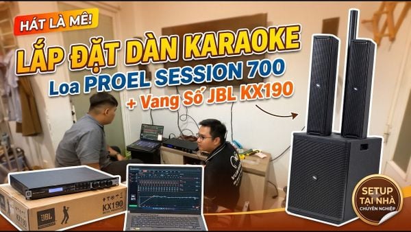 Lắp đặt hệ loa Proel Session 700 + Jbl Kx190 Karaoke | Vua2hand Vlog
