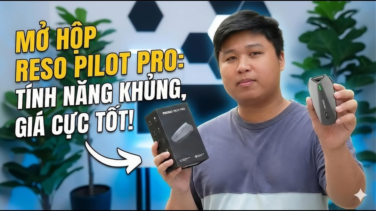 Unboxing Reso Pilot Pro: Thiết Kế Mới, Tính Năng Khủng, Giá Cực Tốt!