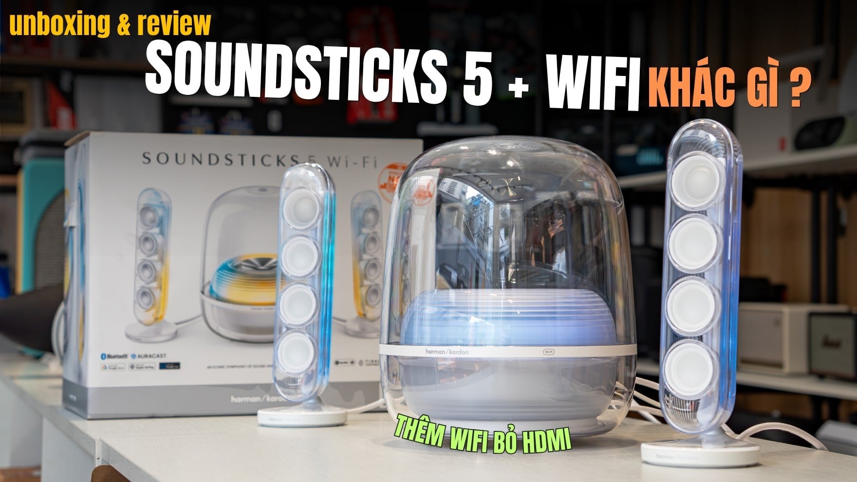 Harman Kardon SoundSticks 5 WiFi: Mở hộp, Test âm thanh & Trải nghiệm