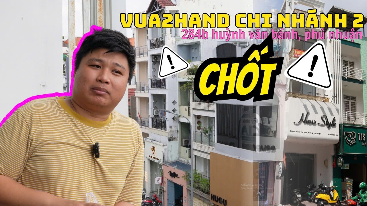 Chốt địa điểm mới Vua2hand tại 284b Huỳnh Văn Bánh - Phú Nhuận