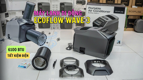 HƯỚNG DẪN CÀI ĐẶT VÀ KẾT NỐI APP NHANH CHÓNG ECOFLOW WAVE 3
