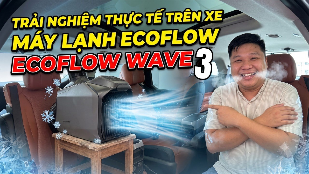 Lần đầu trải nghiệm MÁY LẠNH ECOFLOW WAVE 3 trên KIA CARNIVAL