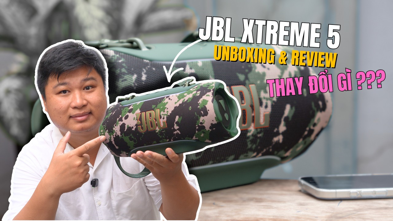 Trên Tay JBL Xtreme 5: Unboxing & Review