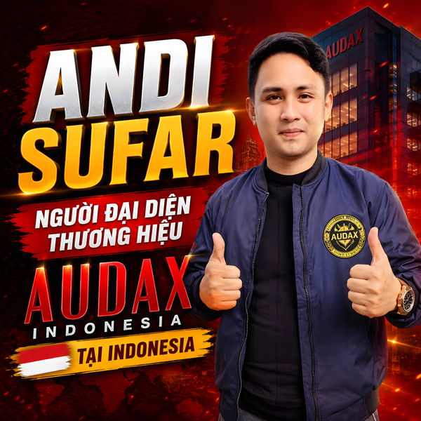 ANDI SUFAR - NGƯỜI ĐẠI DIỆN THƯƠNG HIỆU AUDAX TẠI INDONESIA