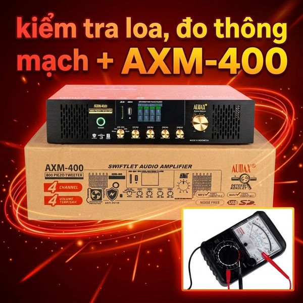 kiểm tra loa ru (màng thạch anh), đo thông mạch + AXM - 400