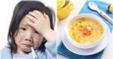 Bé Bị Sốt Nên Ăn Cháo Gì? 5 Món Cháo Hạ Sốt, Giải Cảm Cho Trẻ Nhanh Lại Sức