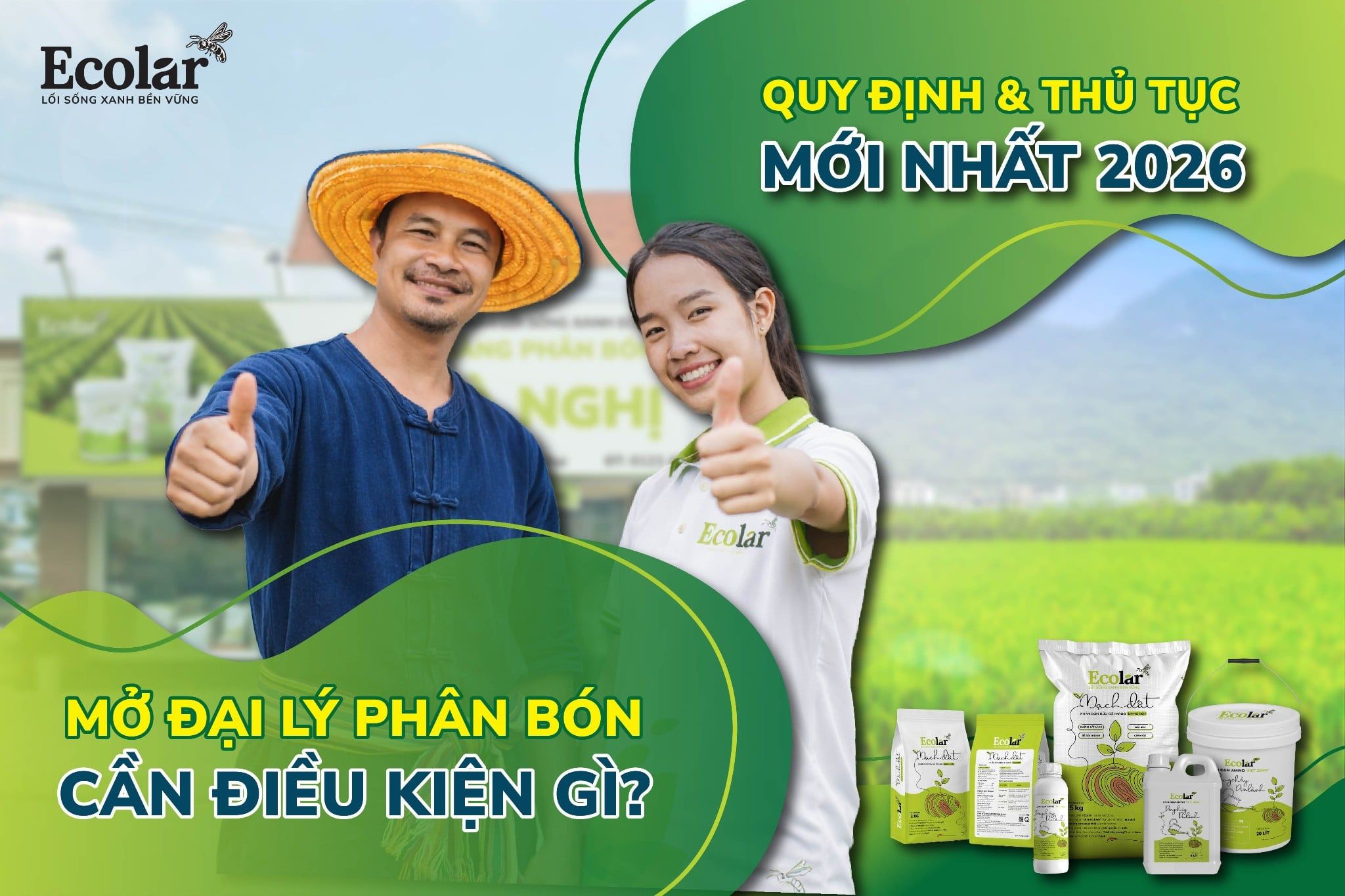 Mở Đại Lý Phân Bón Cần Điều Kiện Gì? Quy Định & Thủ Tục Mới Nhất 2026