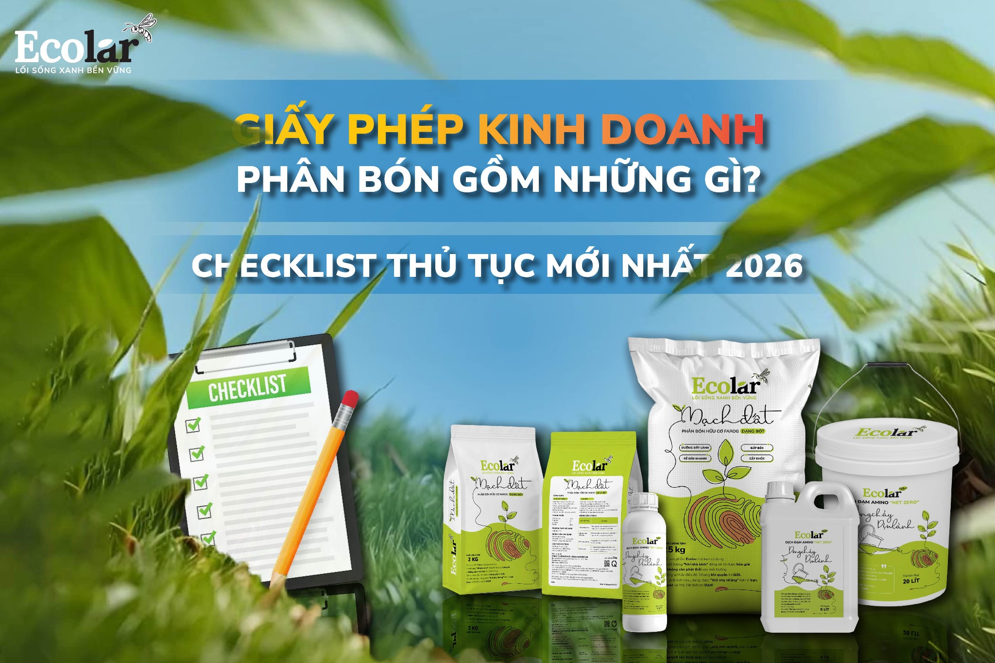 Giấy Phép Kinh Doanh Phân Bón Gồm Những Gì? Checklist Thủ Tục Mới Nhất 2026