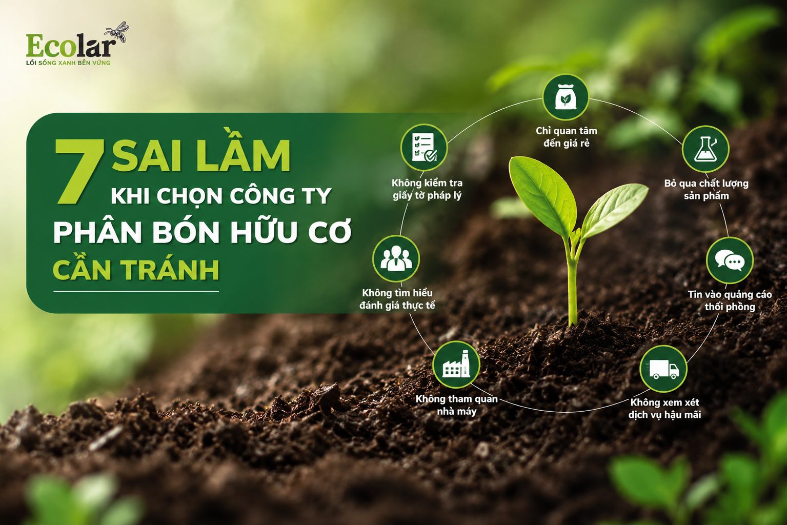 7 Sai Lầm Khi Chọn Công Ty Phân Bón Hữu Cơ Cần Tránh