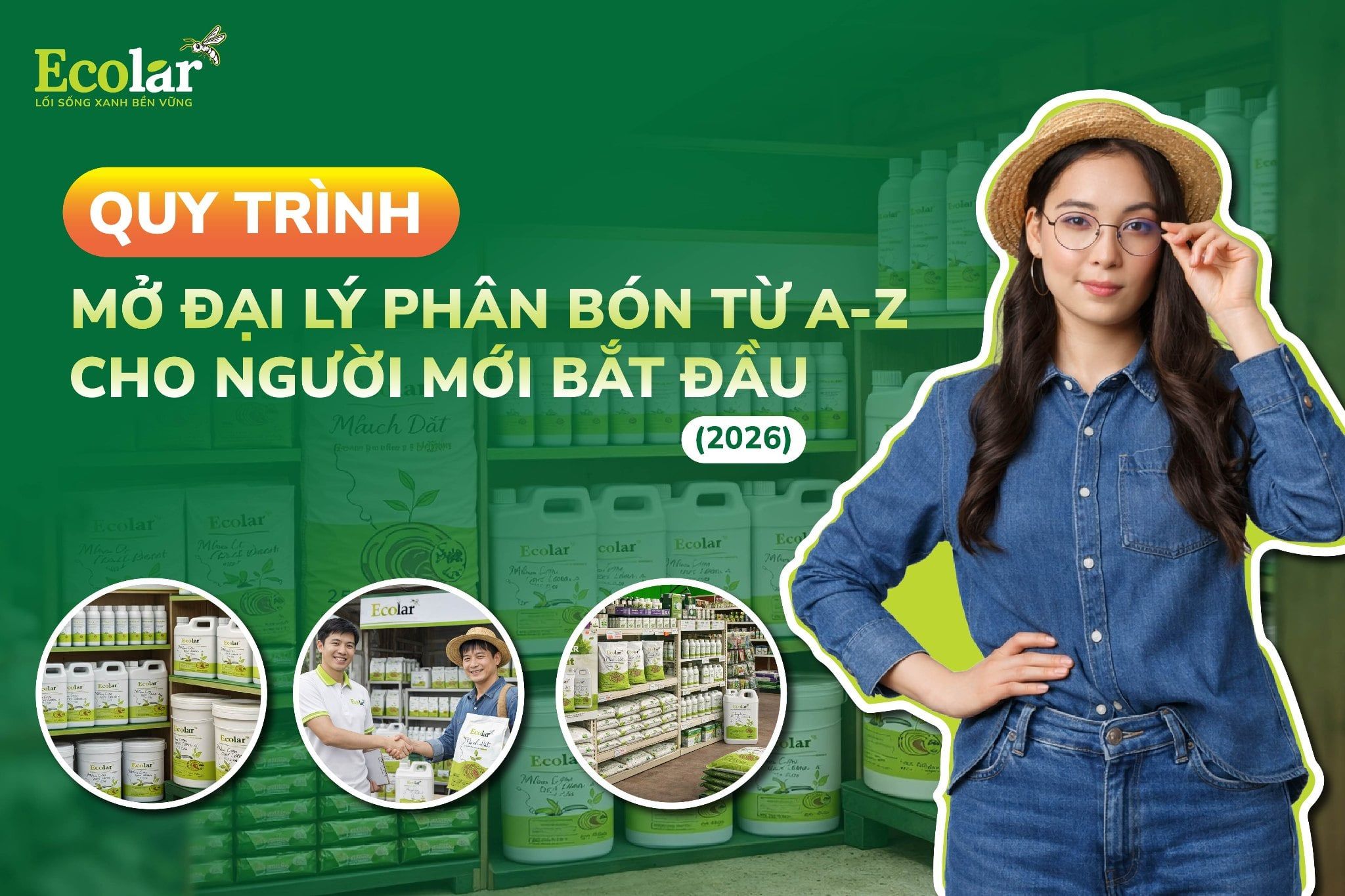 Quy Trình Mở Đại Lý Phân Bón Từ A-Z Cho Người Mới Bắt Đầu (2026)