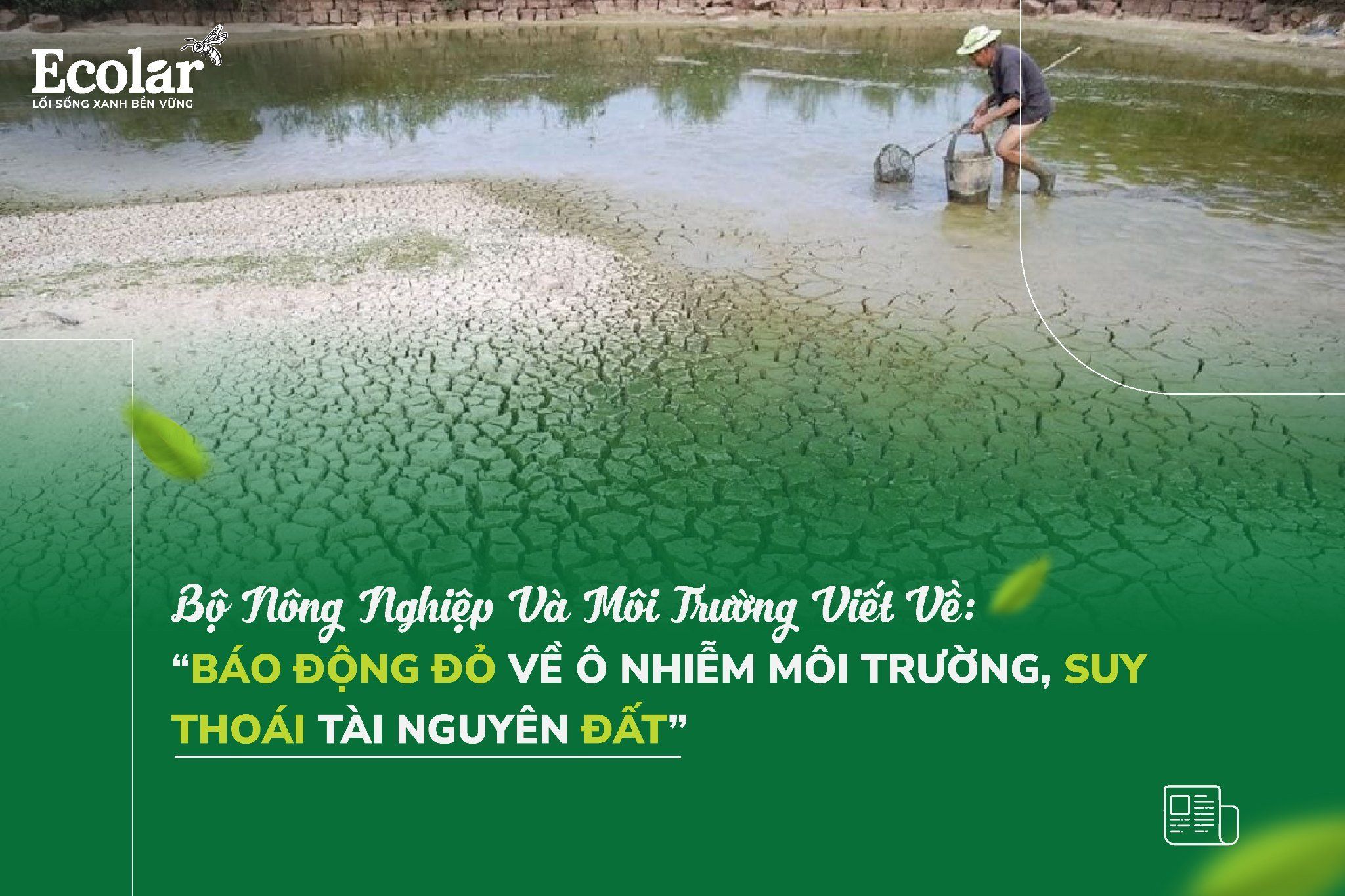 “Báo động đỏ” về ô nhiễm môi trường, suy thoái tài nguyên đất