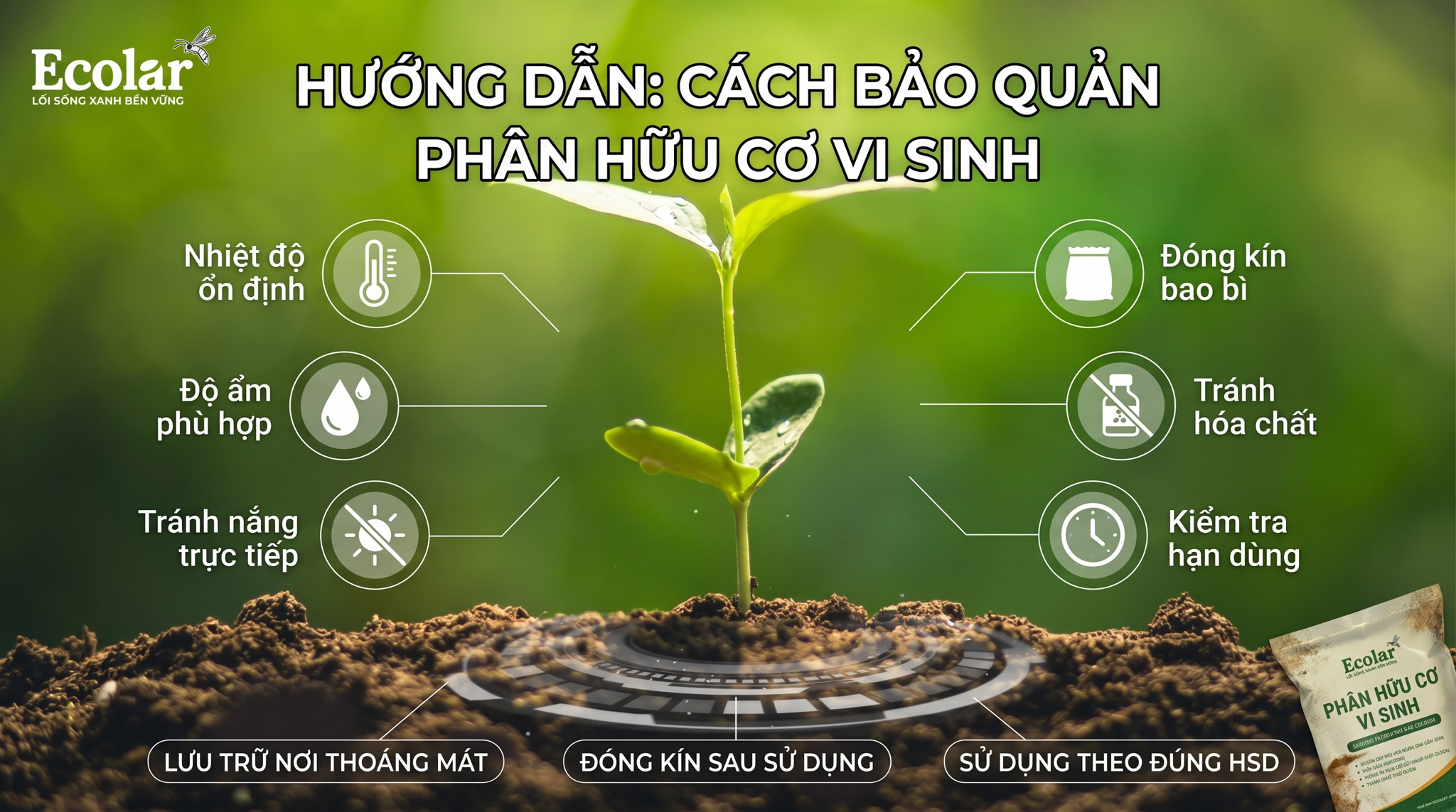 Cách Bảo Quản Phân Hữu Cơ Vi Sinh Đúng Cách, Không Chết Vi Sinh