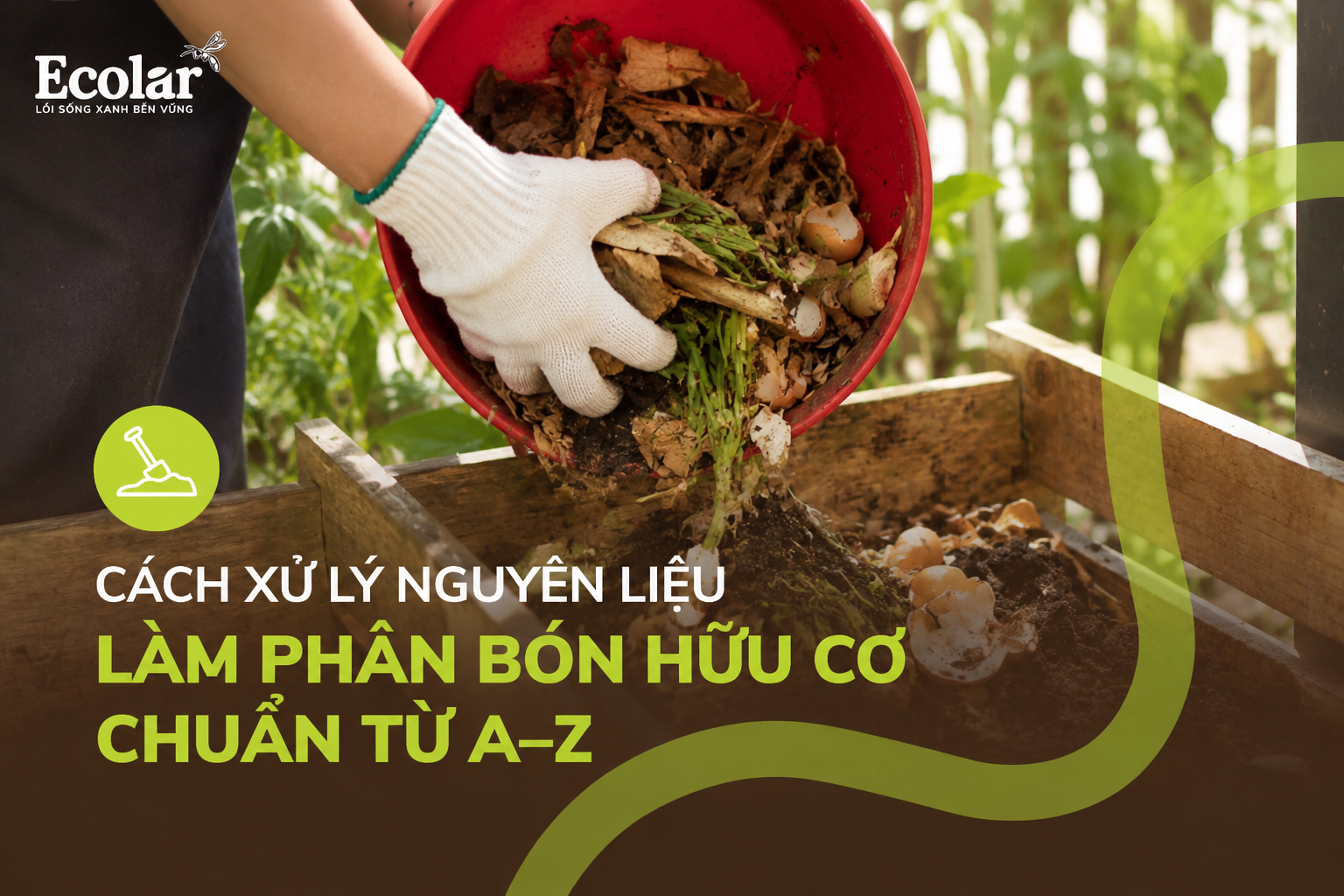 Cách Xử Lý Nguyên Liệu Làm Phân Bón Hữu Cơ Chuẩn Từ A–Z