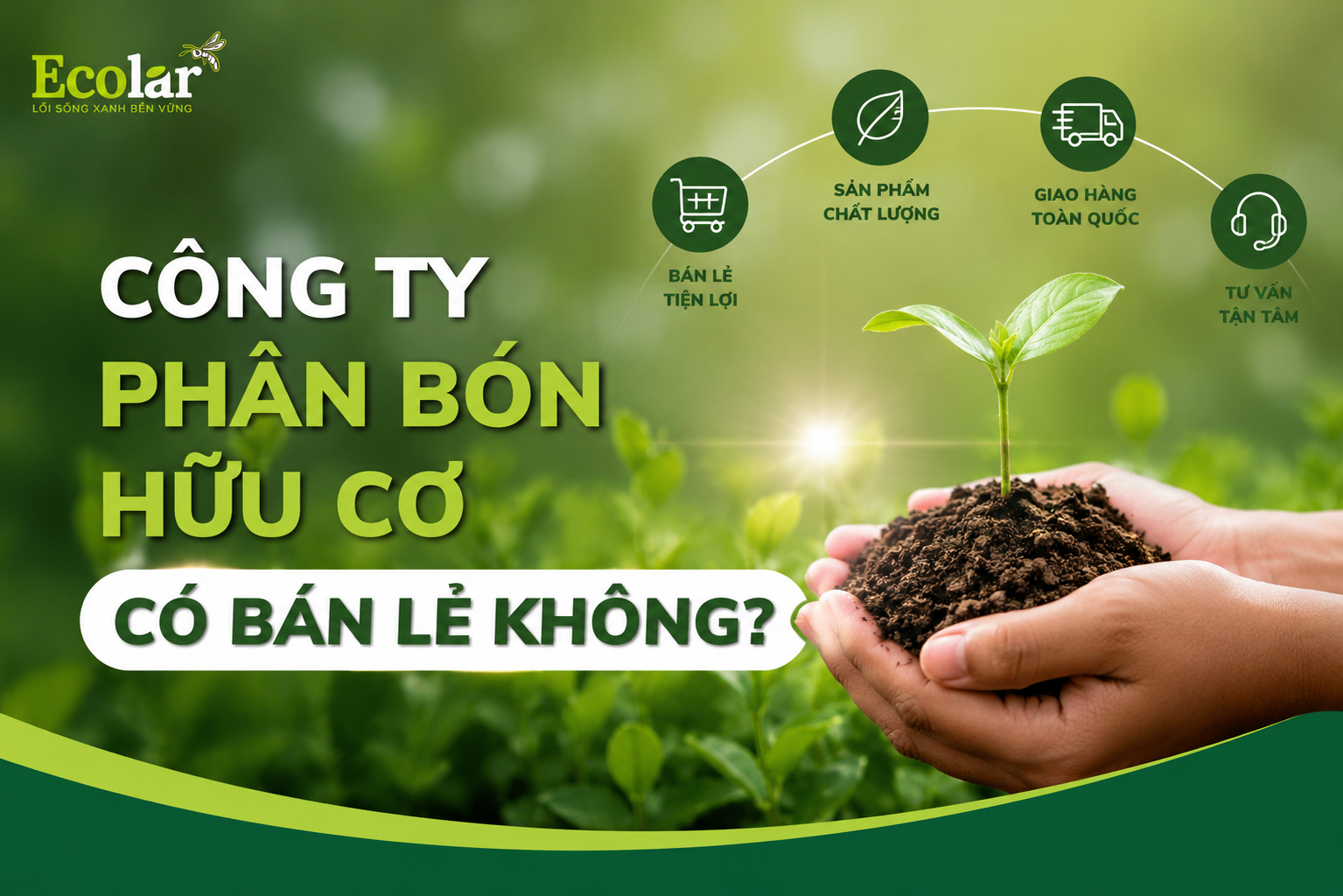 Công Ty Phân Bón Hữu Cơ Có Bán Lẻ Không?