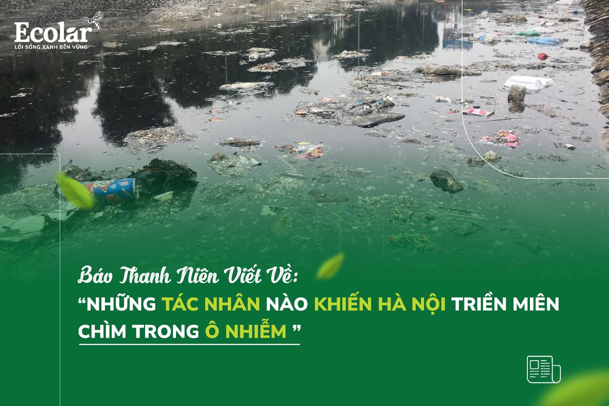 Những tác nhân nào khiến Hà Nội triền miên chìm trong ô nhiễm?