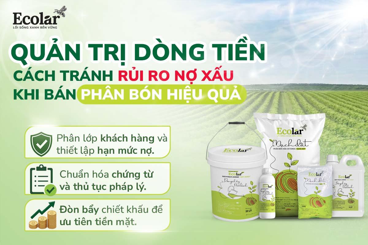 Quản Trị Dòng Tiền: Cách Tránh Rủi Ro Nợ Xấu Khi Bán Phân Bón Hiệu Quả