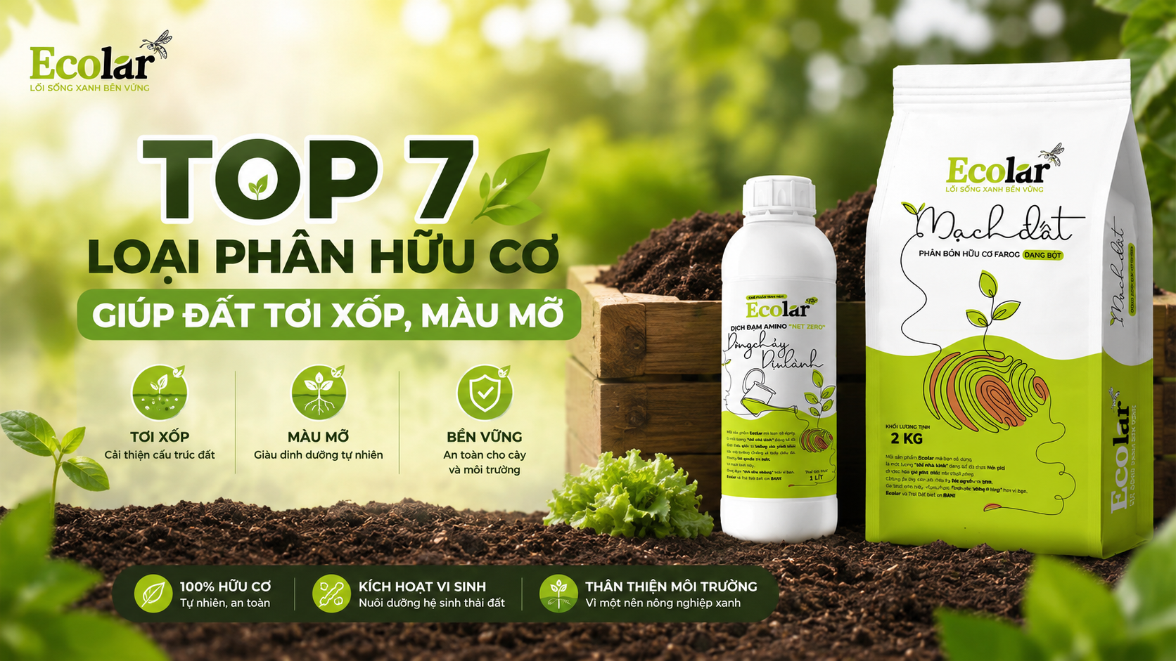 Top 7 Loại Phân Hữu Cơ Giúp Đất Tơi Xốp, Màu Mỡ