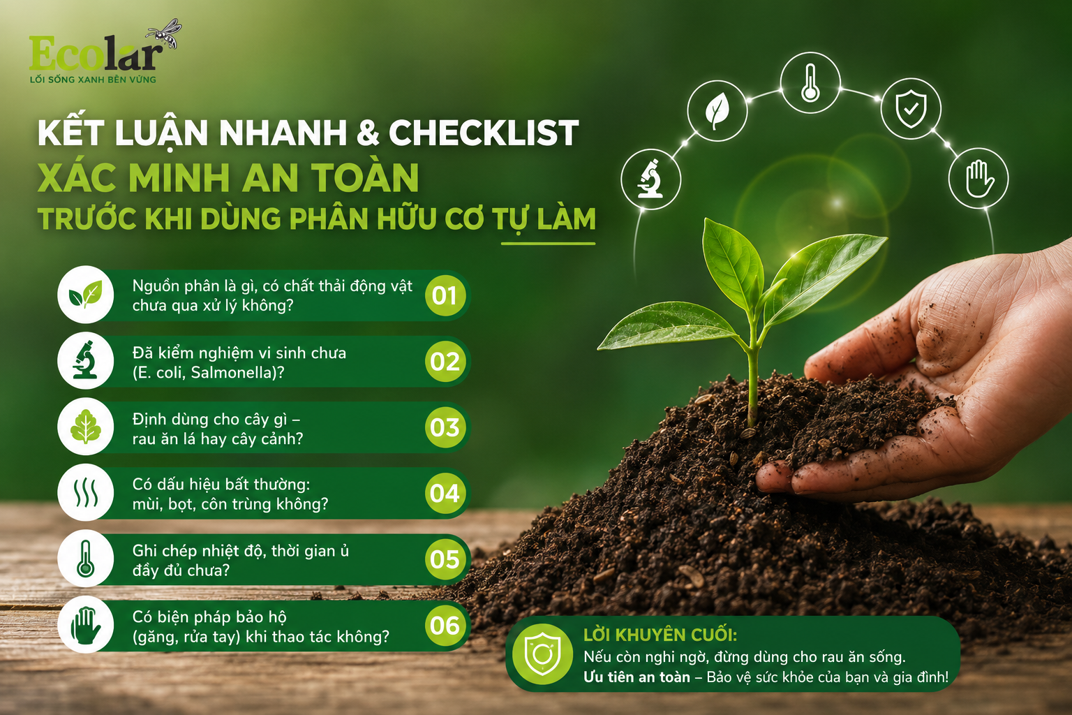 Kết luận nhanh và checklist xác minh an toàn trước khi dùng phân hữu cơ tự làm