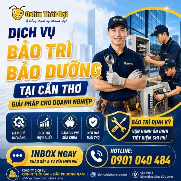 DỊCH VỤ BẢO TRÌ – BẢO DƯỠNG TẠI CẦN THƠ – GIẢI PHÁP CHO DOANH NGHIỆP