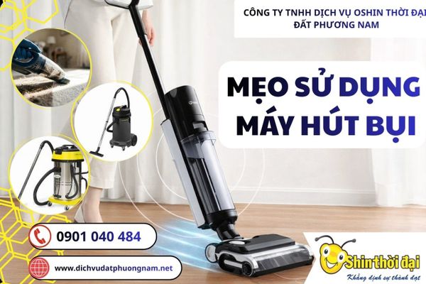 Mẹo Sử Dụng Máy Hút Bụi Gia Đình Bền Bỉ Như Máy Công Nghiệp: Bí Quyết Từ Chuyên Gia Kỹ Thuật
