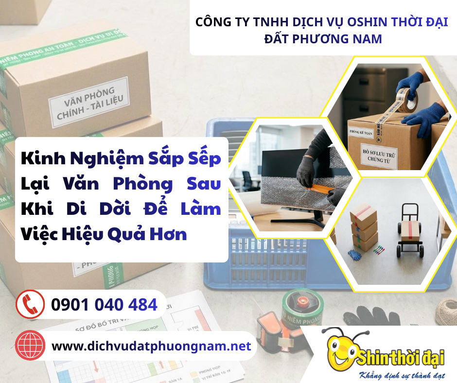Kinh Nghiệm Sắp Sếp Lại Văn Phòng Sau Khi Di Dời Để Làm Việc Hiệu Quả Hơn