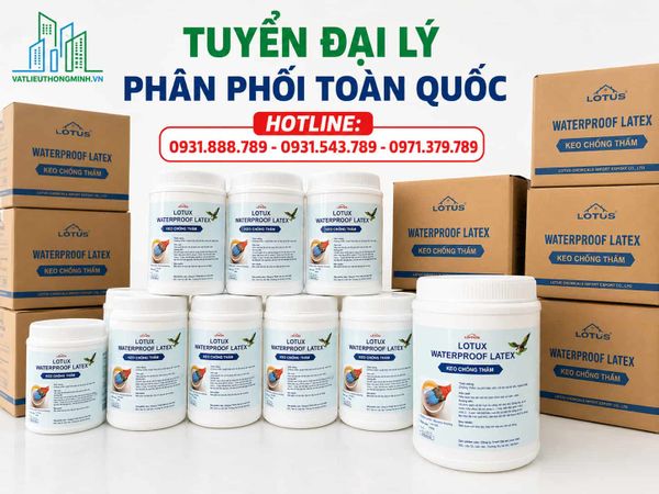 Tuyển đại lý phân phối toàn quốc keo chống thấm